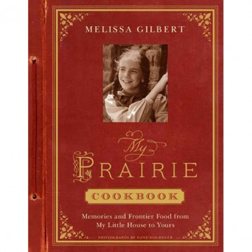 my-prairie-cookbook-memories-and-frontier-food-from-my-little-house-to-yours-paperback-book_357