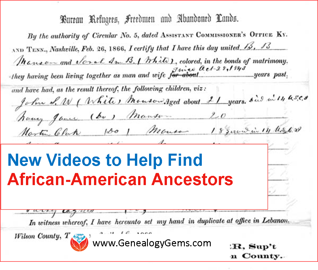 New Videos Can Help You Find African-American Family History in Freedmen’s Bureau Records