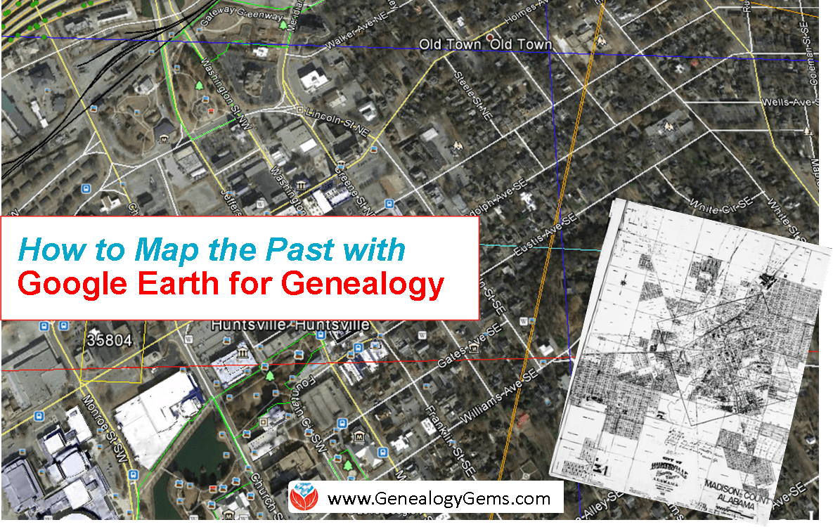 4 Steps for Using Google Earth for Genealogy