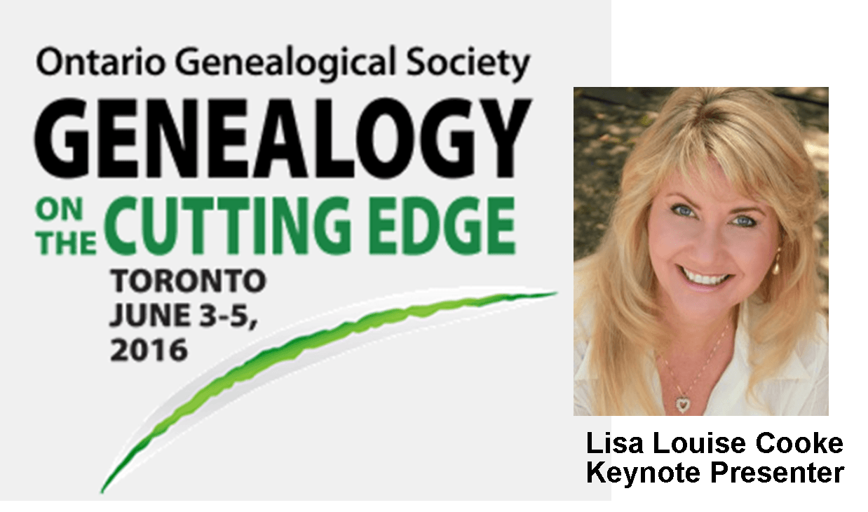 Lisa Louise Cooke Coming to Canada: Ontario Genealogical Society Conference 2016