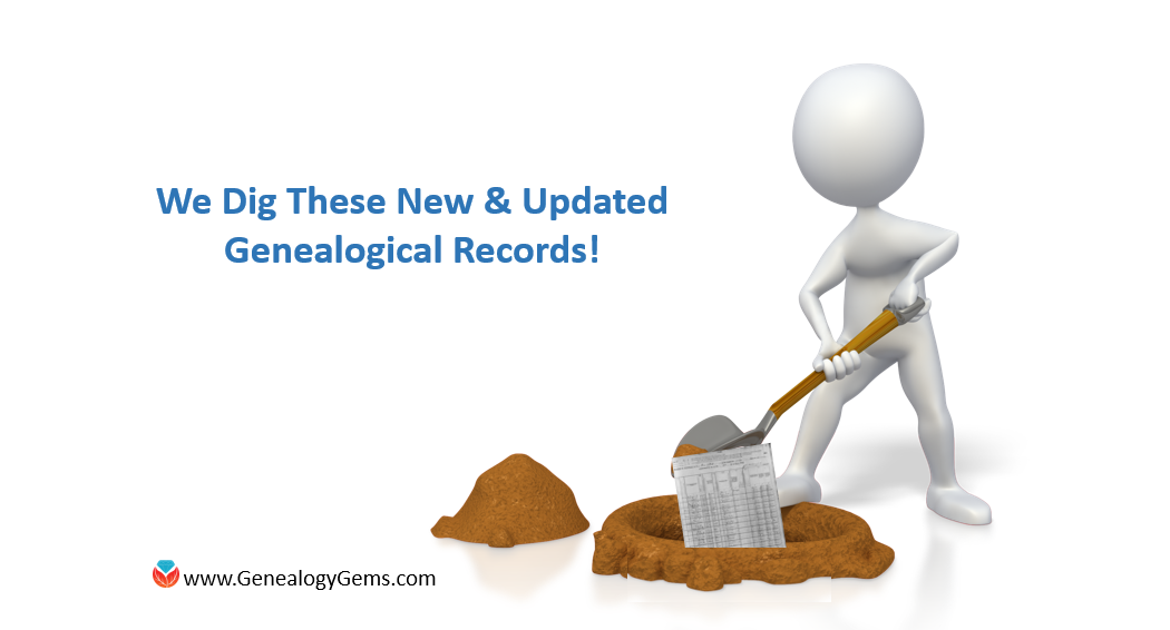 We Dig These New and Updated Genealogical Records