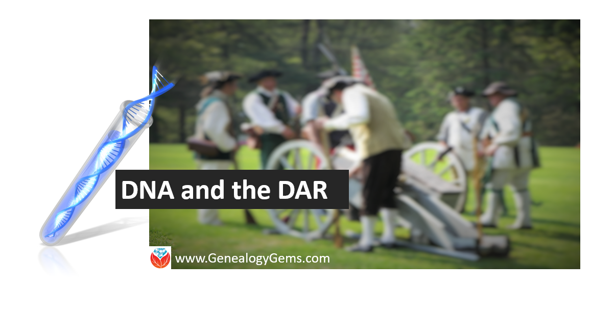 Why I Wish the DAR DNA Policy Was a Little Different