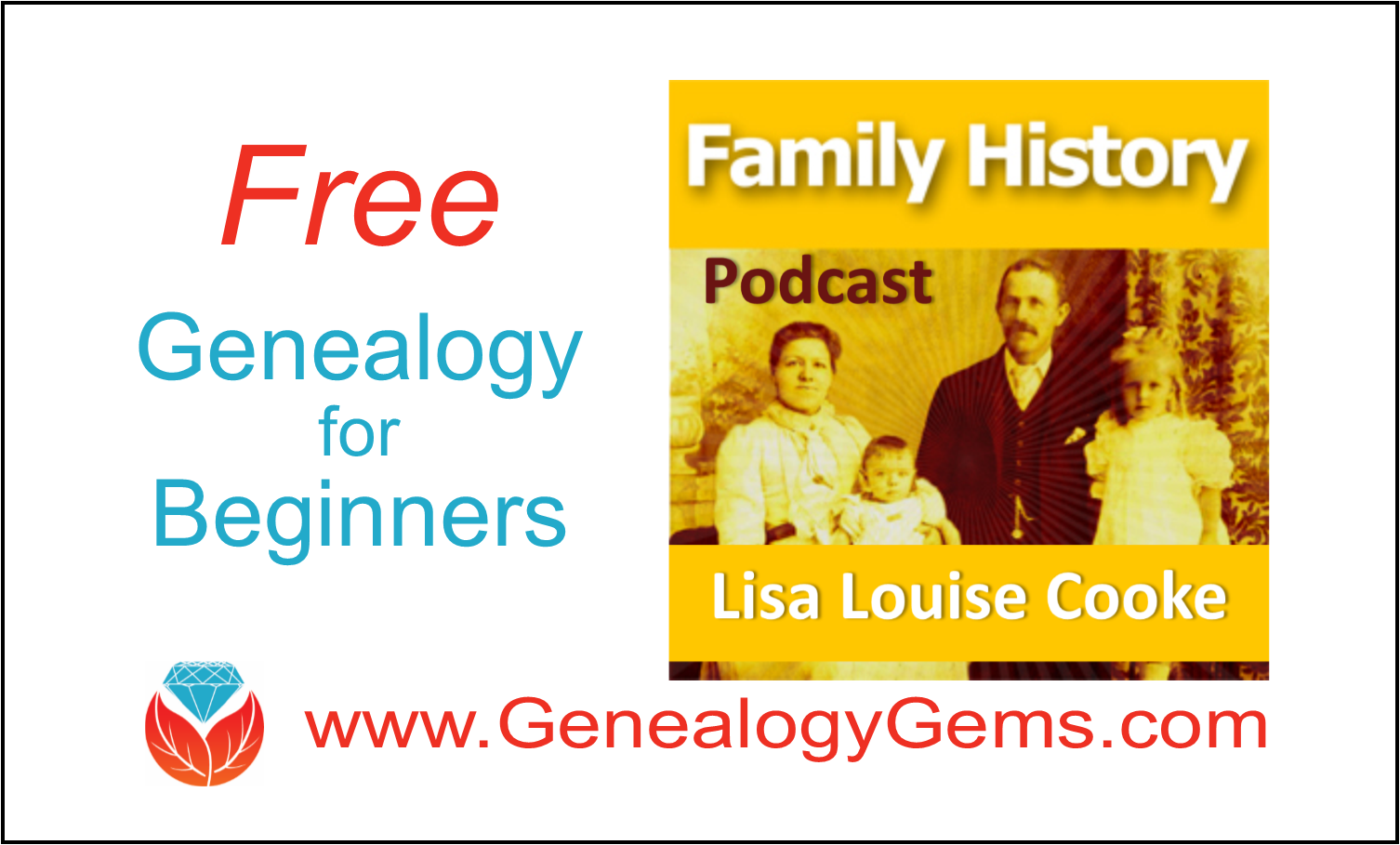 Genealogy for Beginners: FREE Podcast Series