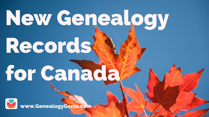 new genealogy records for Canada