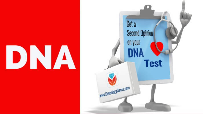 Get a Second Opinion on Your DNA Test