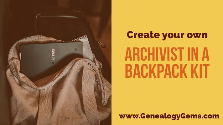 “Archivist in a Backpack:” Create a Portable Archiving Kit
