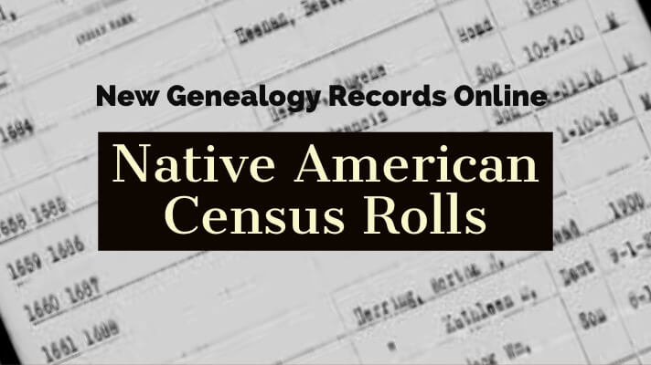 Native American Census Rolls Online & More