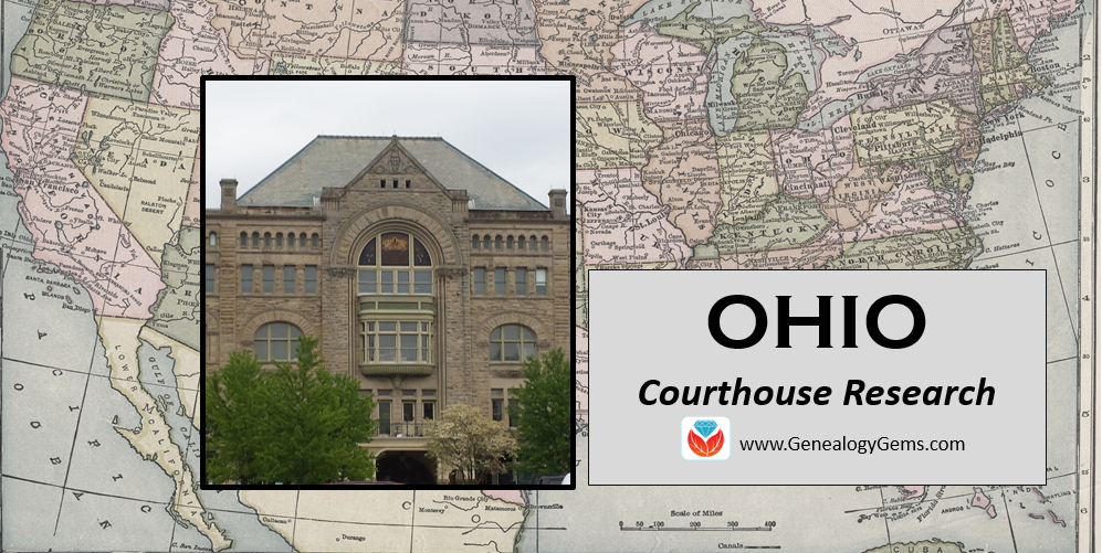 Ohio Genealogy Research and the Virtual Courthouse