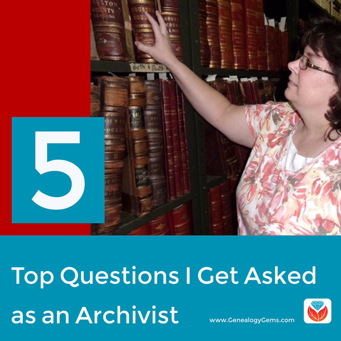 Top 5 Questions I Get Asked as an Archivist