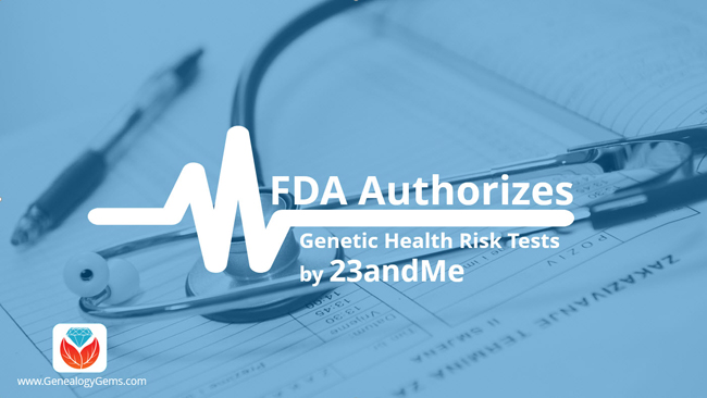 FDA Authorizes Genetic Health Risk Tests by 23andMe
