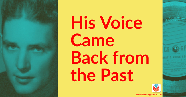 Voice-O-Graph Brings this Listener’s Grandfather’s Voice Back from the Past